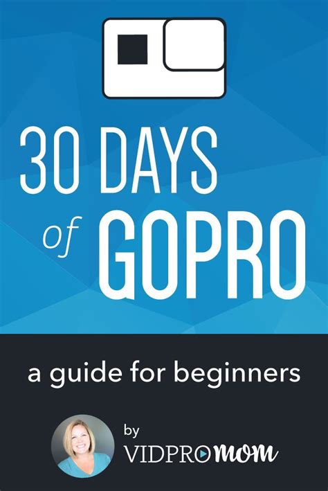 days  gopro  guide  beginners  meredith  vidpromomcom dslr nikon gopro camera