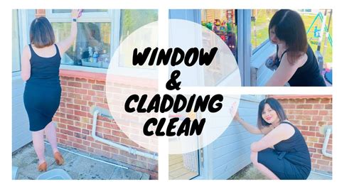 clean with me window and cladding clean kate berry youtube