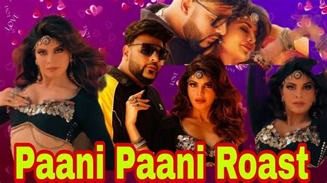 paani paani song roast nischal official youtube