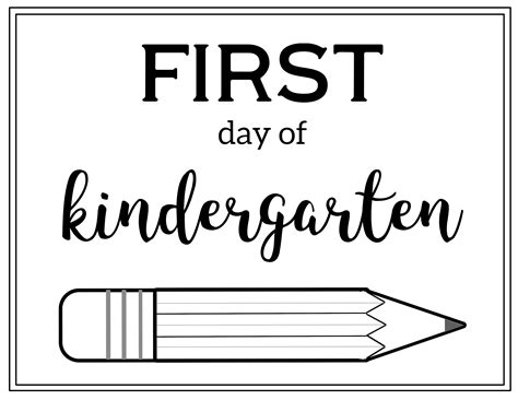 day  kindergarten sign printable