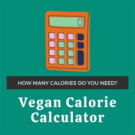 vegan calorie calculator health  lifestyle
