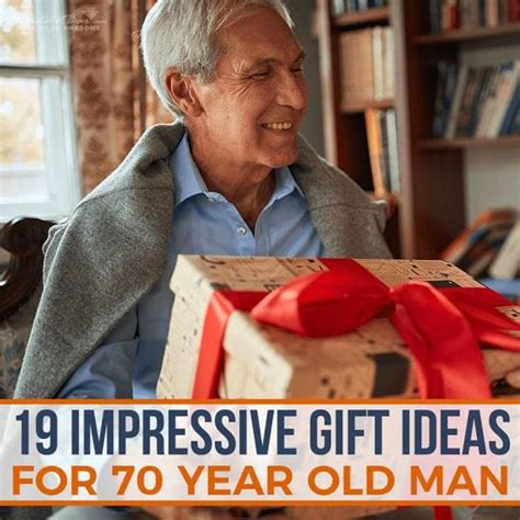 19 Impressive T Ideas For 70 Year Old Man