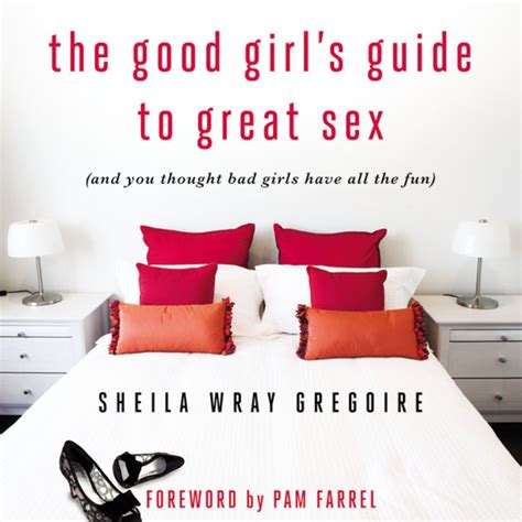 Good Girl S Guide To Great Sex Olive Tree Bible Software