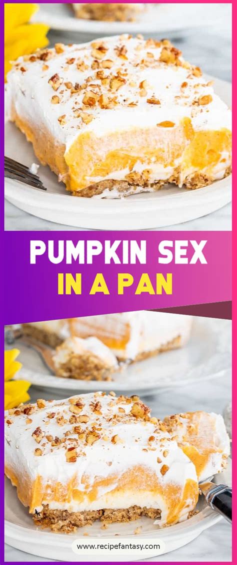 Pumpkin Sex In A Pan Easy Desserts