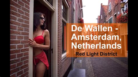 De Wallen Amsterdam Netherlands Worlds Best Red Light Districts