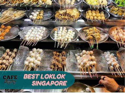 lok lok places    singapore  lok lok