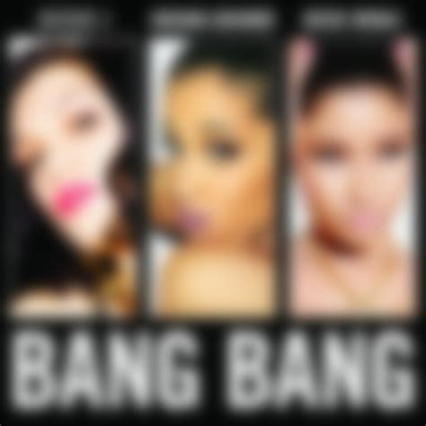 Jessie J Musik Bang Bang Feat Ariana Grande And Nicki Minaj