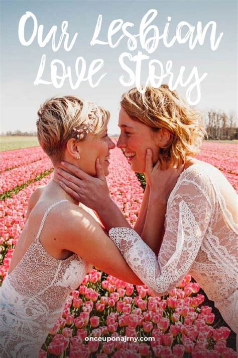 Our Lesbian Love Story Roxanne And Maartje Once Upon A Journey