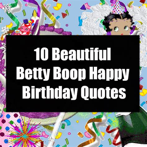 beautiful betty boop happy birthday quotes