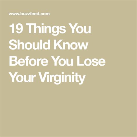 19 things you should know before you lose your virginity losing virginity virginity quotes