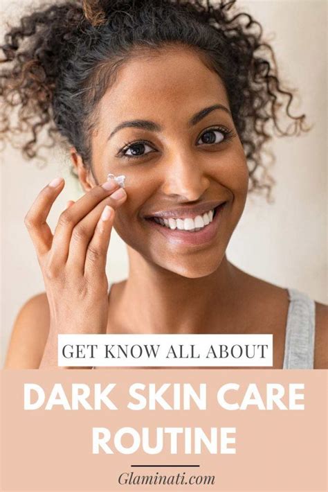 skin perfect   black skin care routines  glaminati