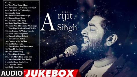 arijit singh  songs   hindi song latest    arijit singh  youtube