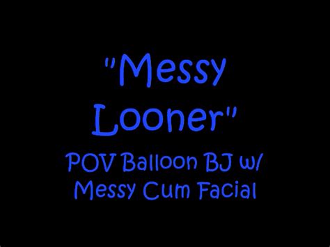 Messy Looner Pov Blow Job Bj And Facial Luscious Looner World