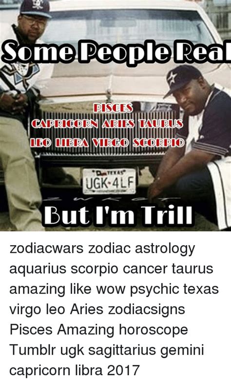 some people real pisces capricodirniaries taurus ugk4lf