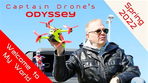 world captain drones odyssey adventure youtube