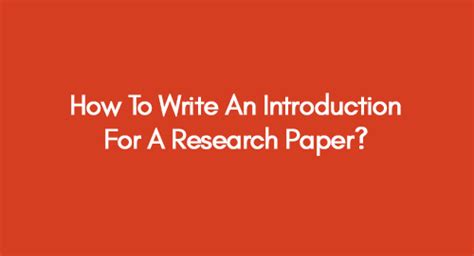 write  introduction   research paper