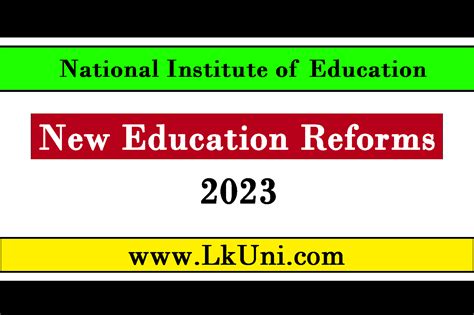 education reforms  national institute  education