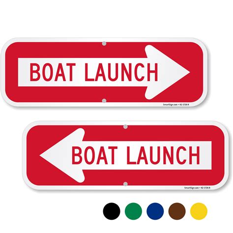 boat launch  arrow directional sign sku