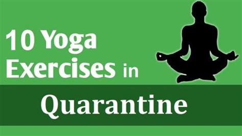 Top Ten Yoga Exercises To Perform During The Quarantine