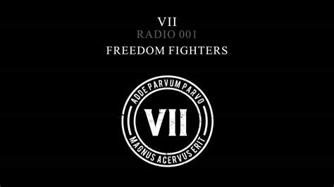 vii radio 001 freedom fighters youtube