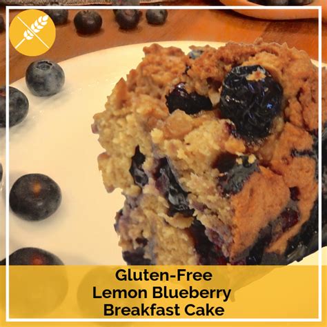 lemon blueberry breakfast cake recipe life  gluten