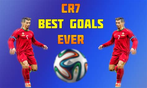cristiano ronaldo best goals ever cr7 youtube
