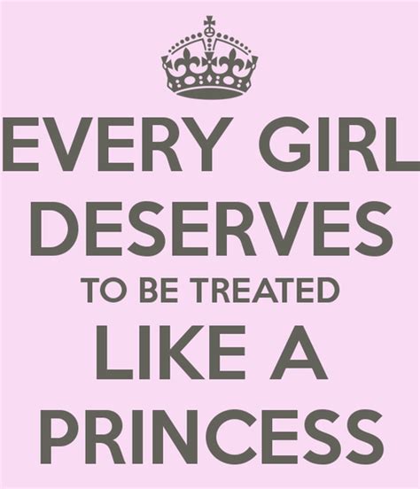 treat her like a princess quotes quotesgram