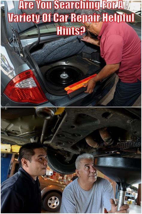 vehicle repairing helpful tips   understand auto repair repair repair  maintenance