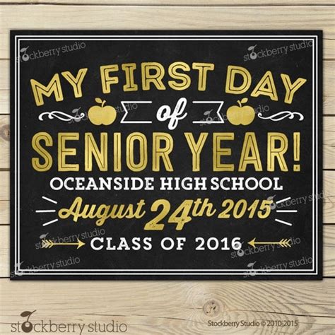 day  senior year sign printable st day  high school