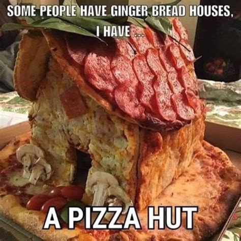 Pizza Hut Funny Pizza Hut Eat Pizza Best Puns All The Things Meme