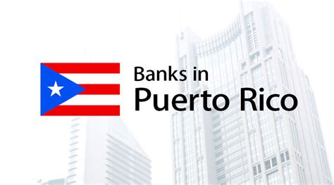 banking in puerto rico bank info
