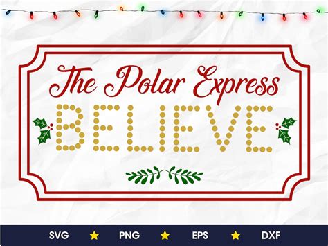 polar express ticket  svg pelieve cricut north pole etsy