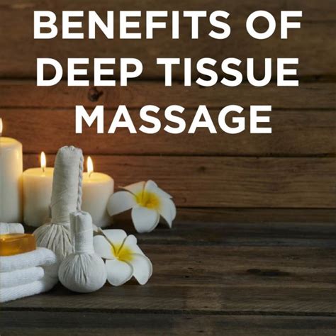 Deep Tissue Massage – What Is It Its Benefits And Side Effects