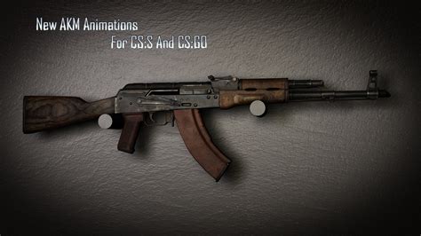 akm animations for css and csgo counter strike global