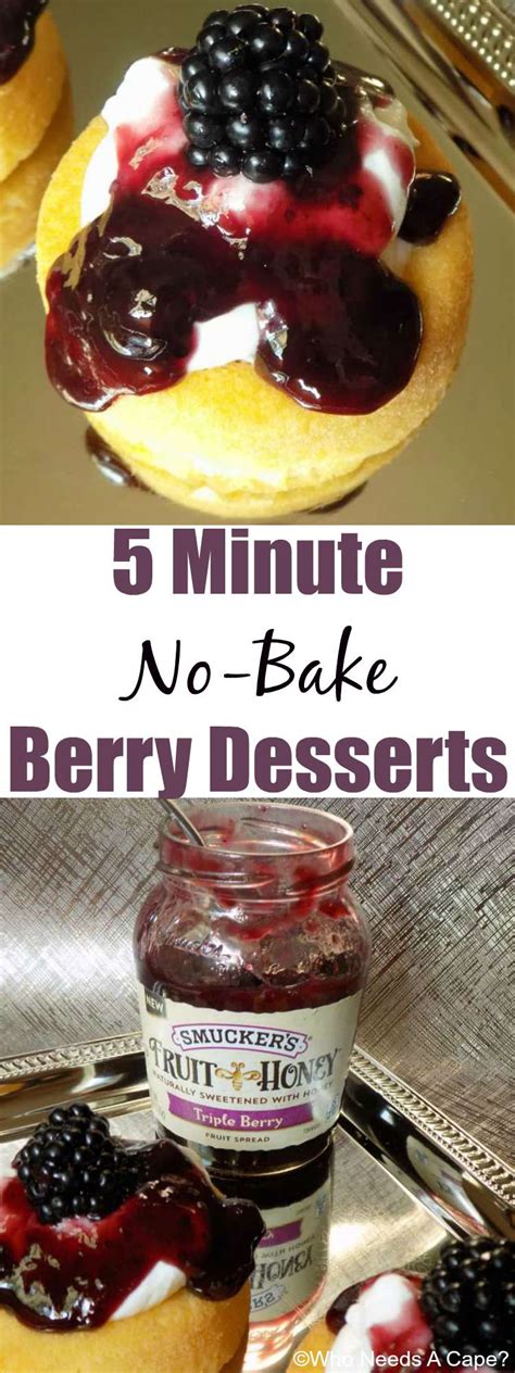 5 Minute No Bake Berry Desserts Who Needs A Cape