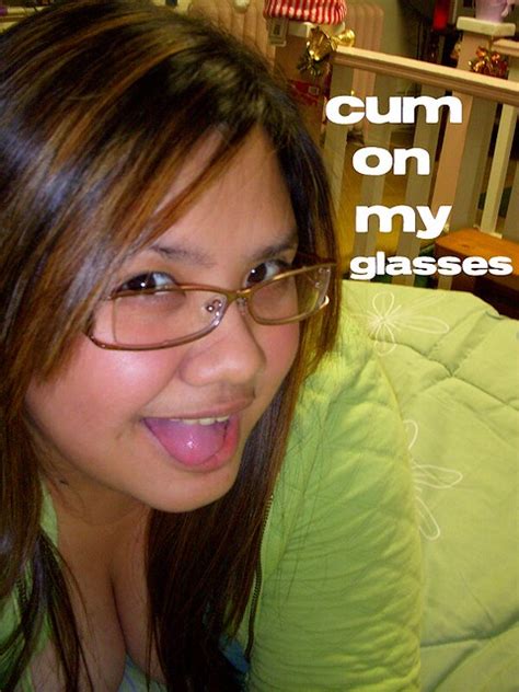 cum on my glasses yangjizzy flickr