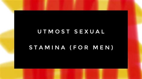 utmost sexual stamina for men powerful subliminal affirmations