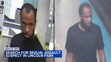 Lincoln Park Chicago Crime Man Wanted For Sexual Assault Of Woman In