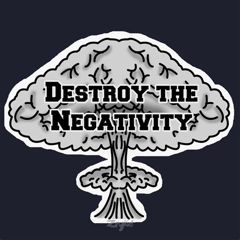 destroy  negativity printable art printable designs negativity