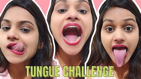 Part 2 Tongue Challenge Open Mouth Challenge Tongue Challenge