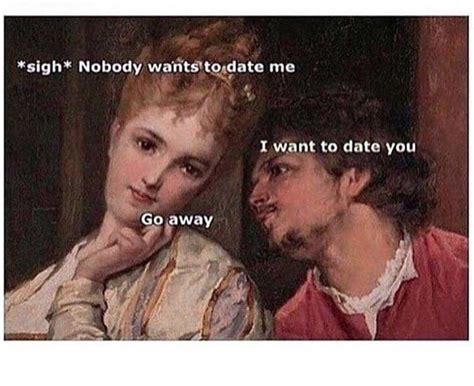 28 dating memes that are absolutely true