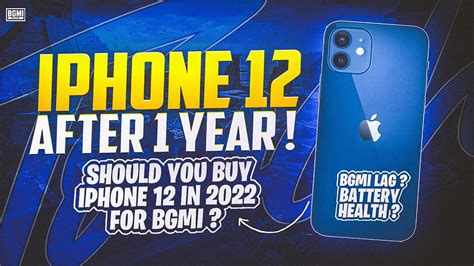 Iphone 12 Review After 1 Year ⭐️ Iphone 12 Bgmi Lag Should You