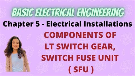components  lt switchgear switch fuse unitsfu working diagram bee youtube