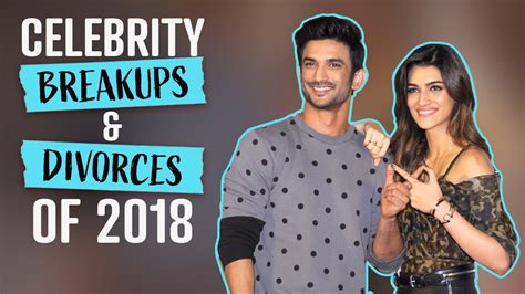 sushant singh and kriti sanon breakups and divorces of 2018 pinkvilla bollywood youtube