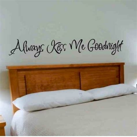 Wall Quote Decal Sticker Always Kiss Me Goodnight Master