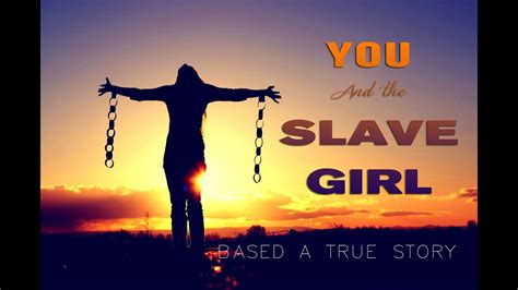 [new2yeshua] You And The Slave Girl By Patrick Youtube