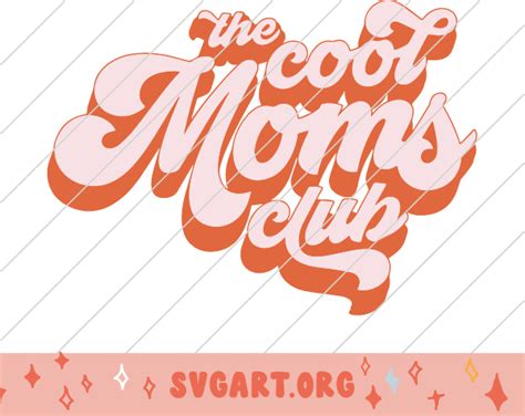 the cool moms club svg free the cool moms club svg download svg art