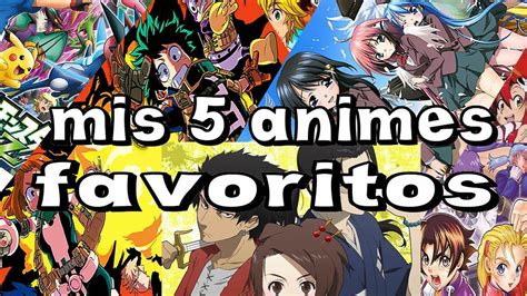top mis  animes preferidos youtube