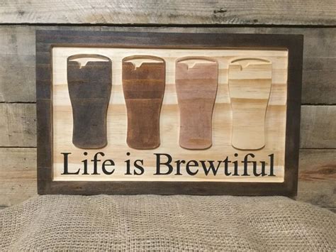 life is brewtiful beer sign home bar decor man cave t etsy home