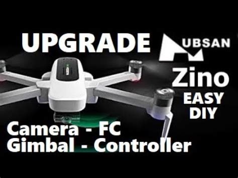 hubsan zino firmware update transmitter gimbal fc camera diy instructions youtube